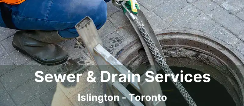  Sewer & Drain Services Islington - Toronto